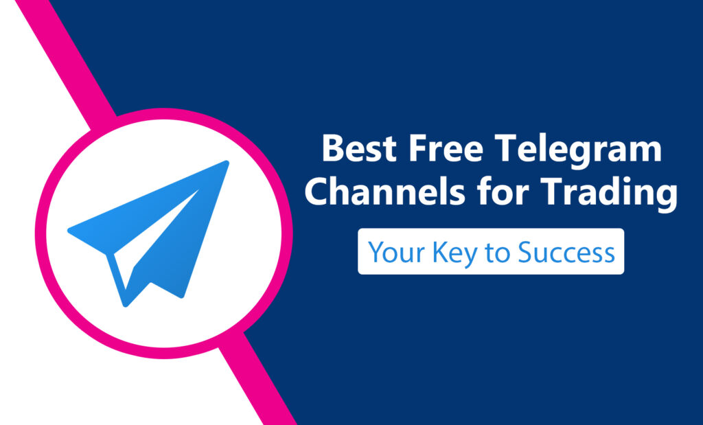 Best Free Telegram Channels for Trading: Your Key to Success